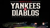 ¿Cuándo serán los partidos de los NY Yankees contra los Diablos Rojos en México?
