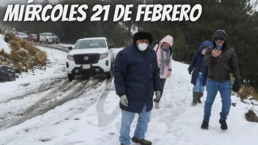 Frente Frío 36: ¿Cuáles son los estados con LLUVIAS y NIEVE hoy miércoles 21 de febrero?
