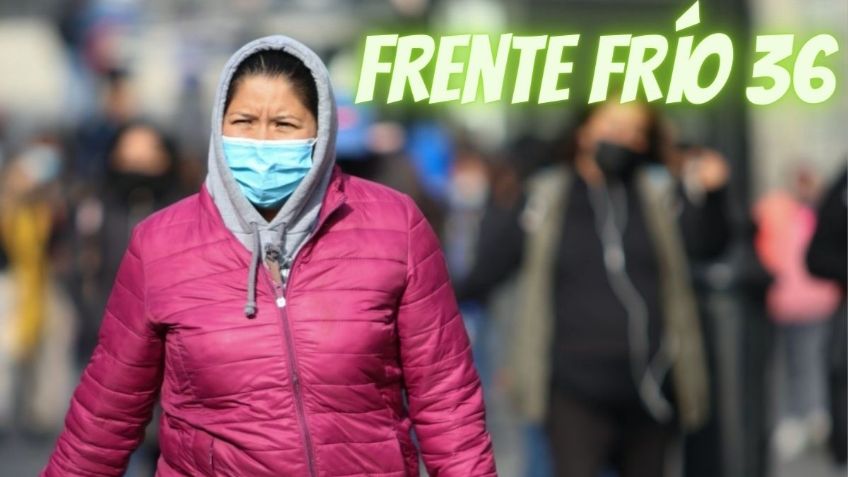 14 Estados con MÍNIMAS y HELADAS por el Frente Frío 36 hoy jueves 22 de febrero