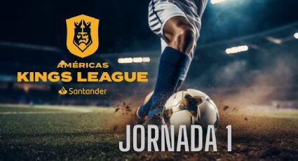 Tras el arranque de la primera jornada de la Kings League Américas así quedaron los equipos