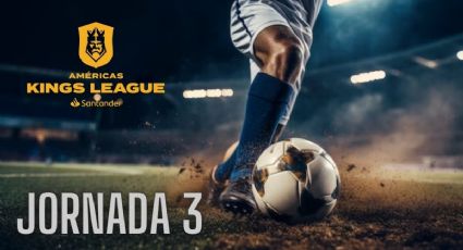 Así quedó la tabla de la Kings League Américas luego de la Jornada 3