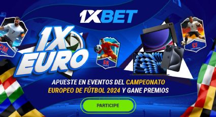 EURO24: ¡gana hasta $50.000 en la nueva promoción de 1xBet!