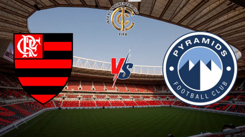 Flamengo vs Pyramids FC: ¿Dónde ver EN VIVO la Semifinal de la Copa Intercontinental 2025?