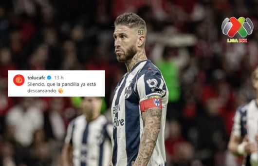 Toluca se burla de Sergio Ramos; ídolo rayado lo defiende: “Tiene más historia que el equipo”