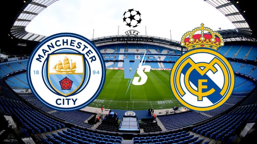 Manchester City vs Real Madrid: Alineaciones, horario y dónde ver EN VIVO el juego de la Champions