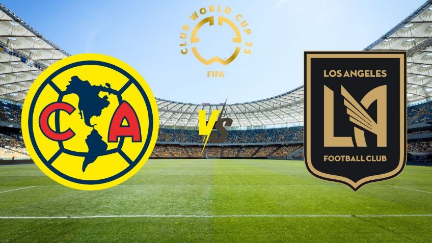América vs LAFC se jugaría en esta FECHA y ESTADIO por el último cupo al Mundial de Clubes