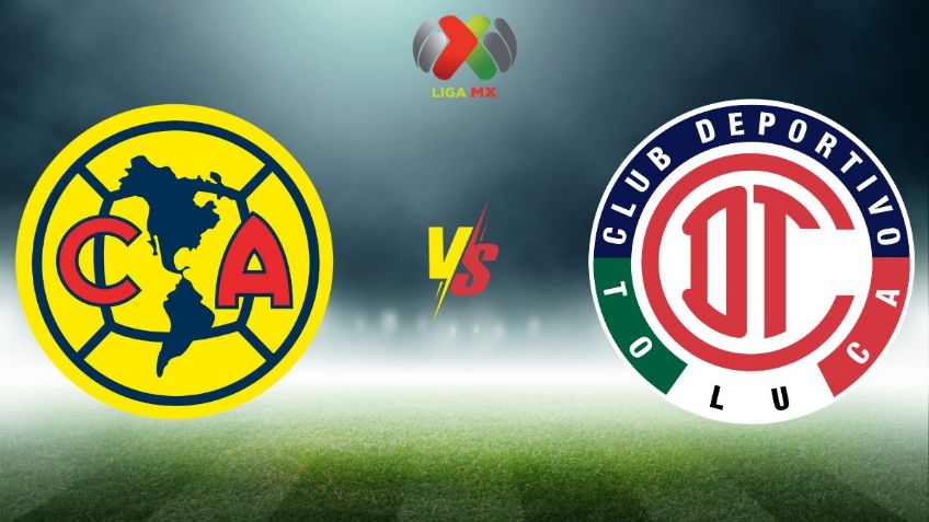 Toluca vs América: Confirman fechas, horarios y canales para la Final del Clausura 2025