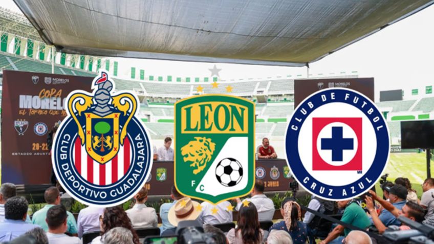 Copa Morelos 2025: ¿Cuándo serán los partidos de Chivas, León y Cruz Azul?