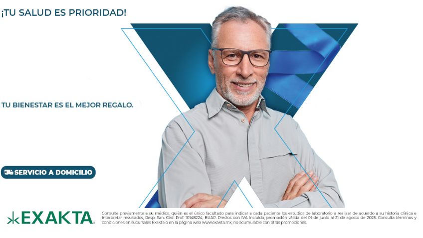 Tu bienestar es el mejor regalo: este Día del Padre, confía en Exakta para cuidar lo que más importa
