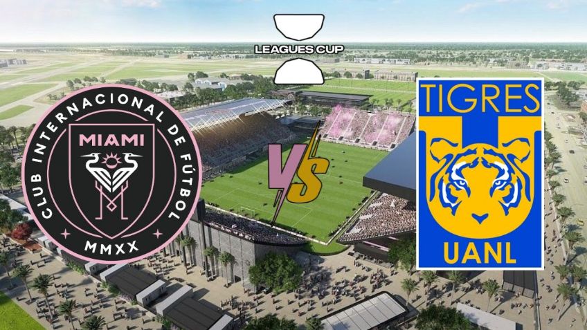 Leagues Cup 2025: ¿A qué hora y dónde ver Inter Miami vs Tigres por los Cuartos de Final?