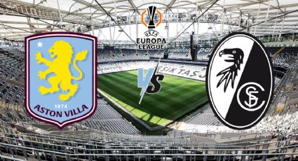 ¿Dónde ver Freiburg vs Aston Villa por la Final de la Europa League el miércoles 20 de mayo?