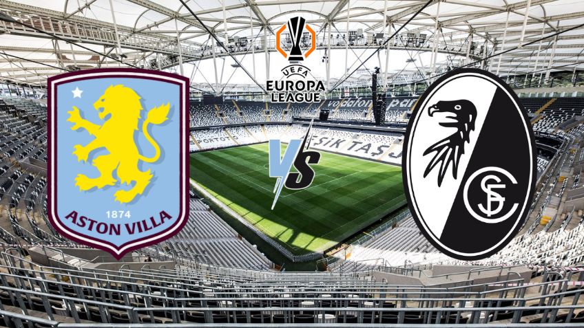 ¿Dónde ver Freiburg vs Aston Villa por la Final de la Europa League el miércoles 20 de mayo?