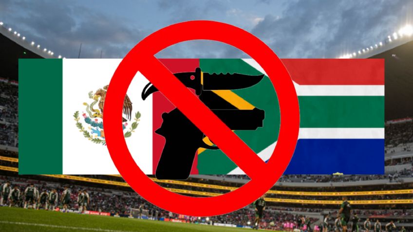 México vs. Sudáfrica: Estos son los objetos PROHIBIDOS en la Inauguración del Mundial 2026